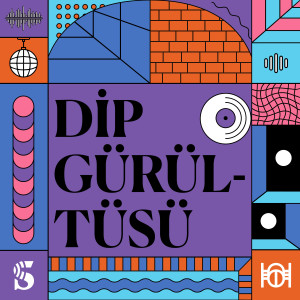 Dip Gürültüsü #6 | Dalgaları Aşmak: Dönüşen Müzik Ekonomisi (Konuk: Harun Tekin)