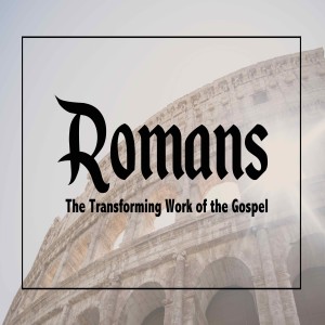 Romans Part 46: The Mystery of God's Mercy