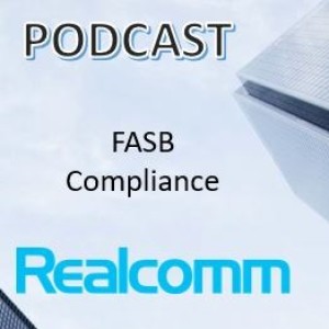 FASB Compliance, Impacts to the Leasing Process, and Other Strategic Opportunities