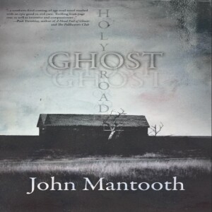 John Mantooth walks a haunted path with “Holy Ghost Road”