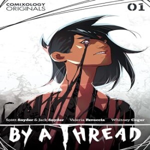 Father-son comics duo creates a beautiful apocalypse in “By A Thread”