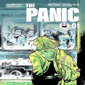 Neil Kleid shares his first trip to the horror genre with Comixology Originals title “The Panic”