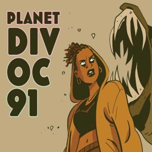 Planet DIVOC-91 takes an in-depth look at life in a pandemic