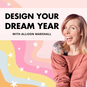 Your Dream Life VISION (And Why You Need One!)