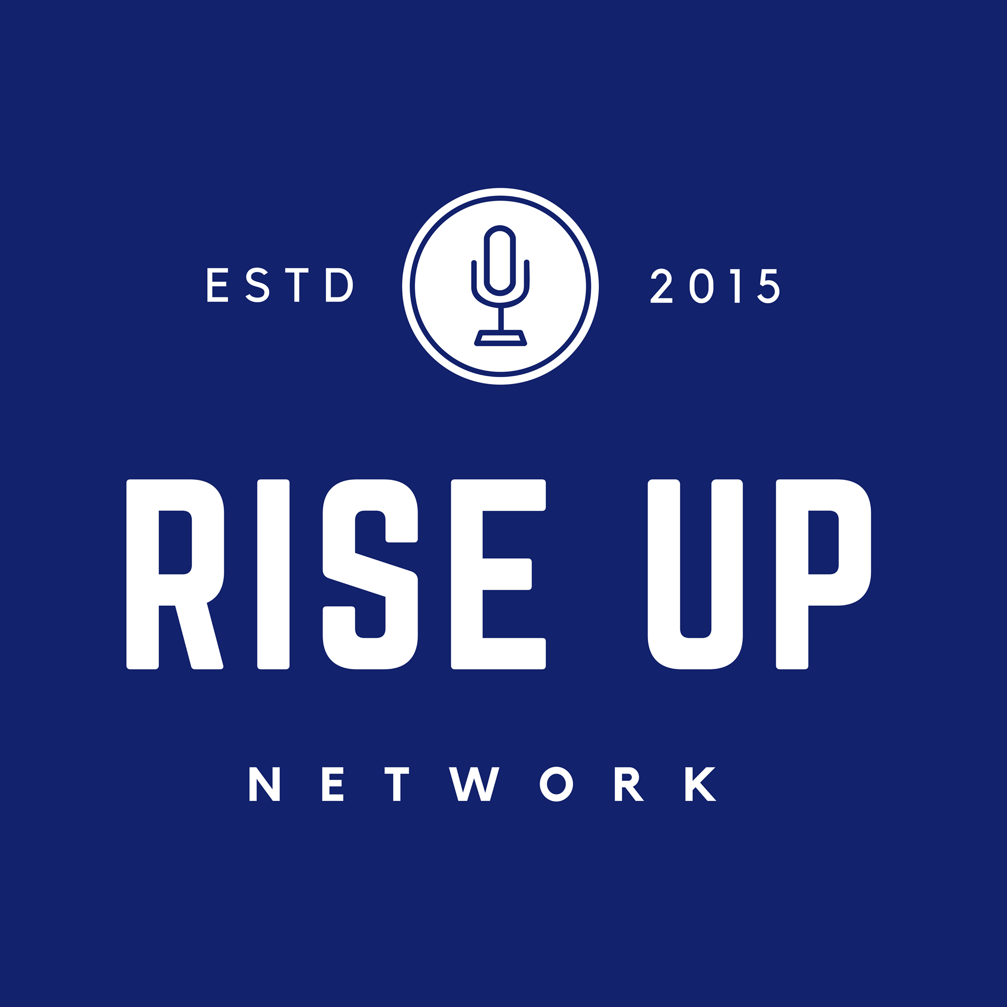 Rise Up Network\'s Podcast