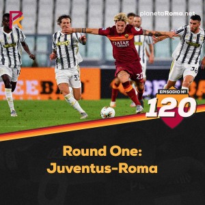 Round One: Juventus- Roma