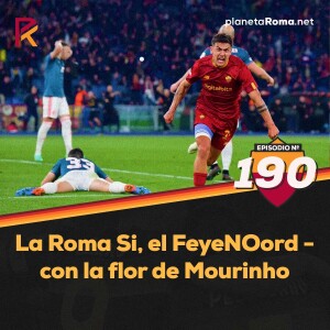 La Roma Si, el FeyeNOord - con la flor de Mourinho