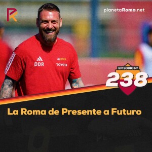 La Roma de Presente a Futuro