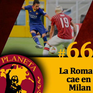La Roma cae en Milan. Previa: Roma - Udinese. Cavani a Roma?