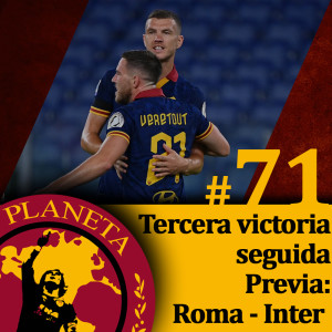 Tercera victoria seguida. Previa: Roma- Inter.