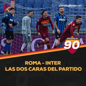 Roma - Inter. Las dos caras del partido.