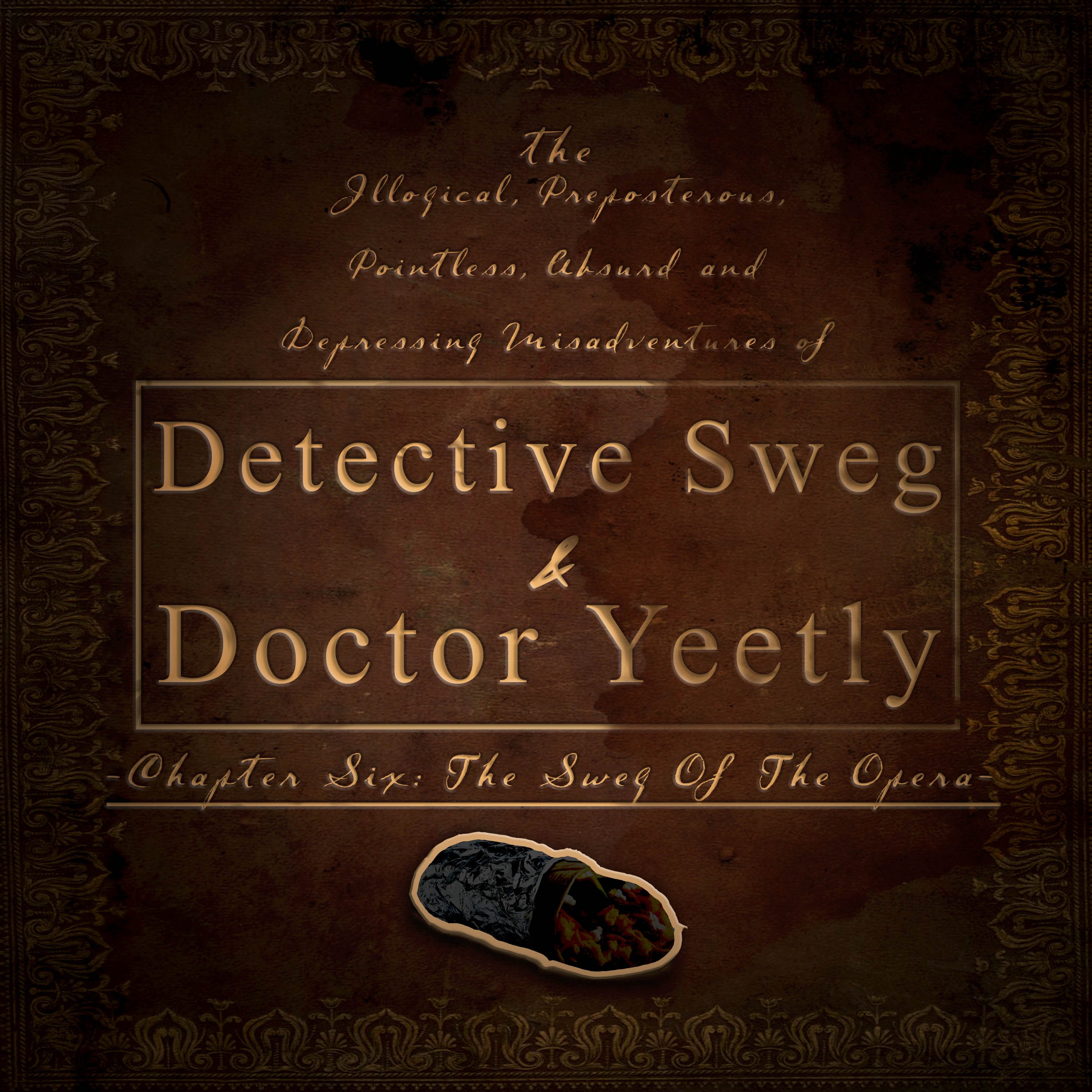 TIPPADMODSDY Episode 06: The Sweg Of The Opera