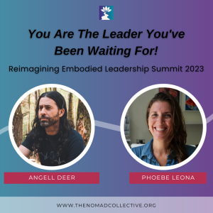 You are the leader you have been waiting for (Reimagining Embodied Leadership)