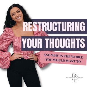 Restructuring Your Thoughts