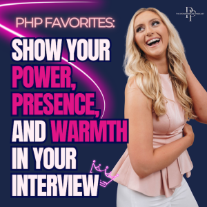 PHP Favorites: Show your Power, Presence, and Warmth in your Interview