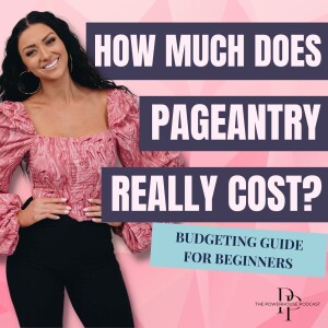 How Much Does Pageantry REALLY Cost? Budgeting Guide for Beginners