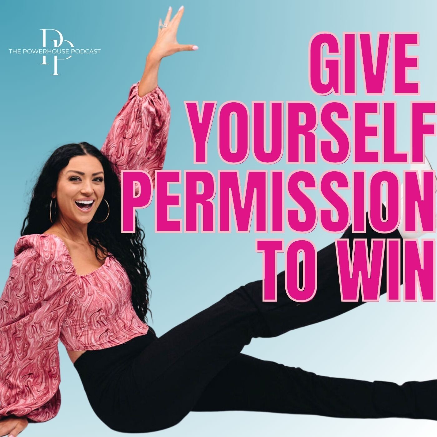 Give Yourself Permission to Win