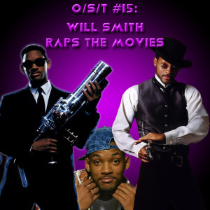 Episode 15: Will Smith Raps the Movies