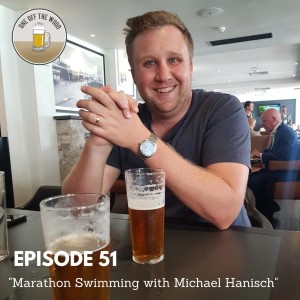 #51 - Marathon Swimming with Michael Hanisch