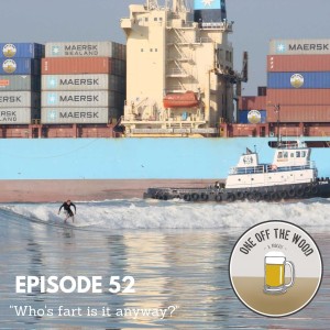 #52 - Who's Fart is it Anyway?
