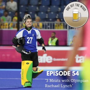 #54 - 3 Meats with Olympian Rachael Lynch
