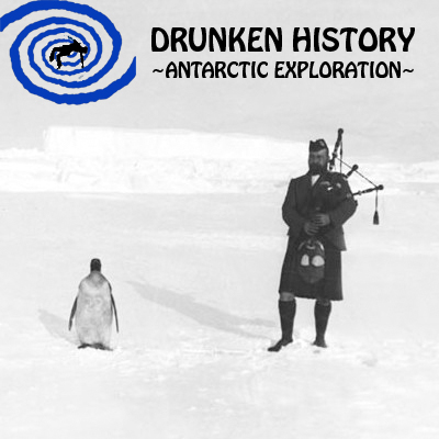 4.02 Drunken History - Arctic Exploration