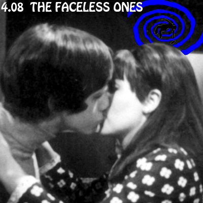 4.08 The Faceless Ones