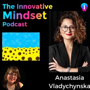 Anastasia Vladychynska, Ukrainian Entrepreneur On Pivoting to Help Others - Listen to this Episode