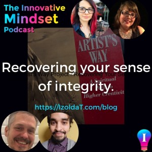 The Artist’s Way Project - Recovering Your Sense of Integrity