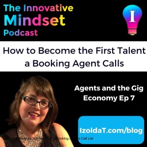How to Become Number 1 on a Booking Agent’s Call List