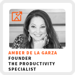 How To Do Your Best Work With Amber De La Garza (366)