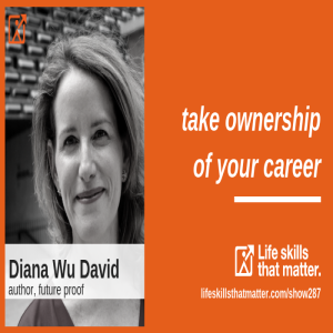 Take Ownership Of Your Career With Diana Wu David (287)