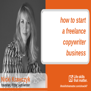 How to Start a Freelance Copywriter Business With Nicki Krawczyk (347)