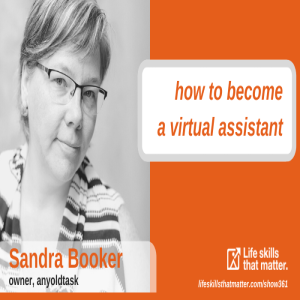 How To Become A Virtual Assistant With Sandra Booker (361)