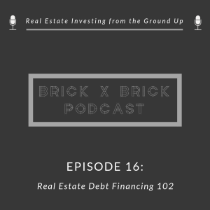 Real Estate Debt Financing 102