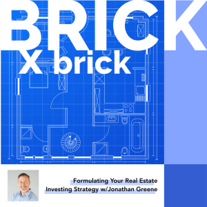 Formulating Your Real Estate Investing Strategy w/Jonathan Greene