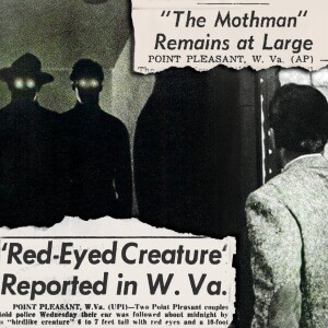 The Mothman Mystery (Part 2)