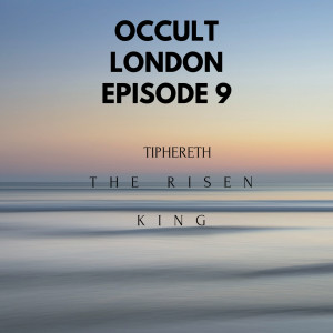 Episode 9 - Tipereth 