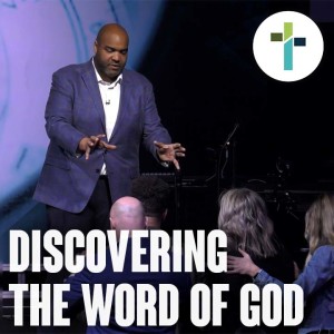 Discovering the Word of God | Sojourn Church