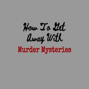 How To Get Away With Murder Mysteries: Episode 1 - Meat Pies And Soap Bars