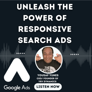 Unleash the Power of Responsive Search Ads