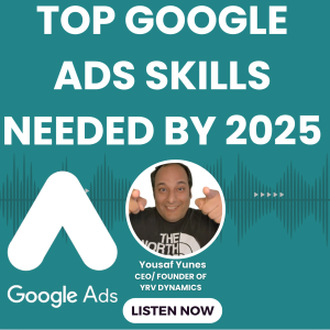 Top Google Ads Skills You Need in 2025
