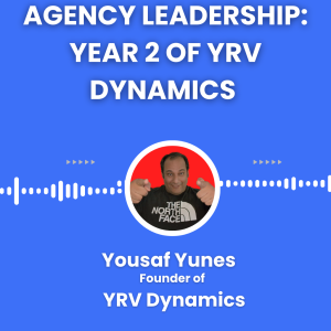 Agency Leadership: Year 2 of YRV Dynamics