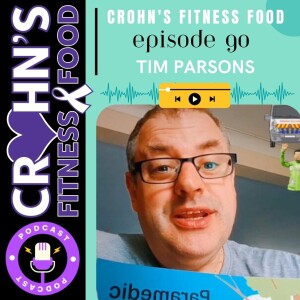 Tim Parsons: Children’s Author & Crohn’s Warrior (E90)