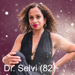 Selvi Rengasami, MD: Holistic Gut Health (E82)