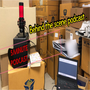 5MGP_EP4 Behind the scene podcast