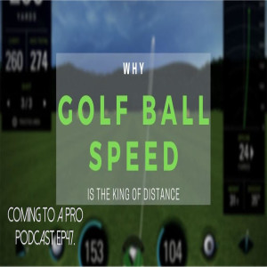 C2P_Golf47 - Golf Ball Speed Is The King Of Distance!