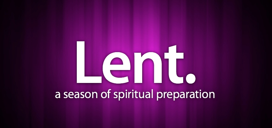 Preparing for Lent - Part 2