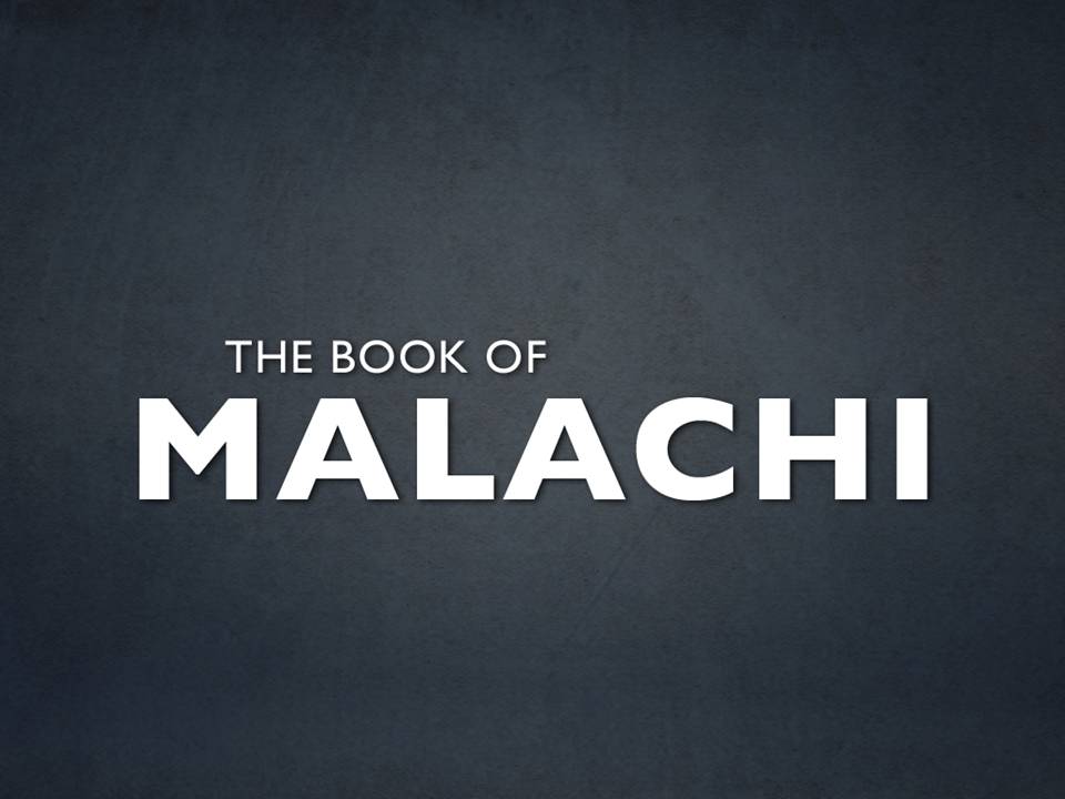 Malachi - Conviction and Love