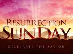 Sunday Sermon - April 5, 2015 Easter Message